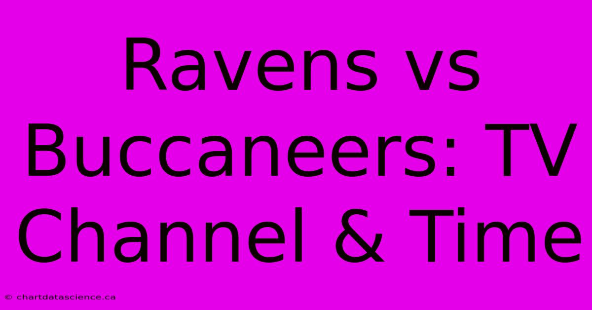 Ravens Vs Buccaneers: TV Channel & Time