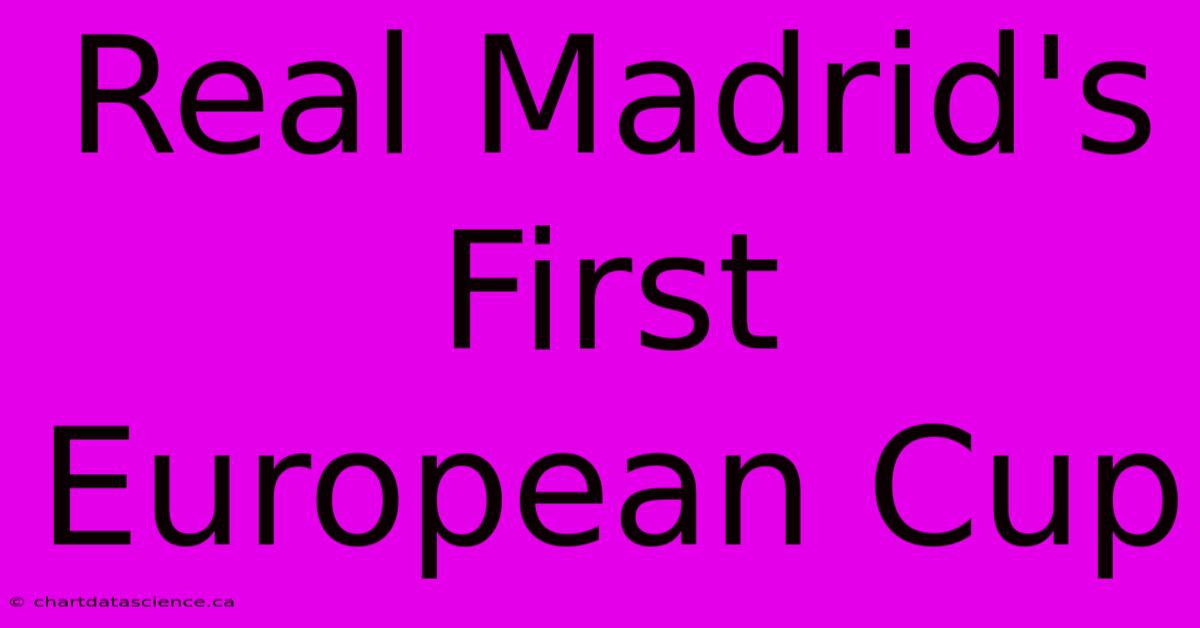 Real Madrid's First European Cup