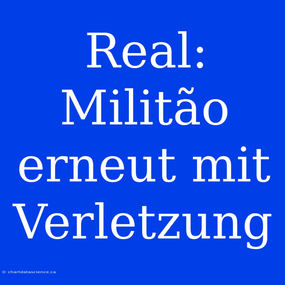 Real: Militão Erneut Mit Verletzung