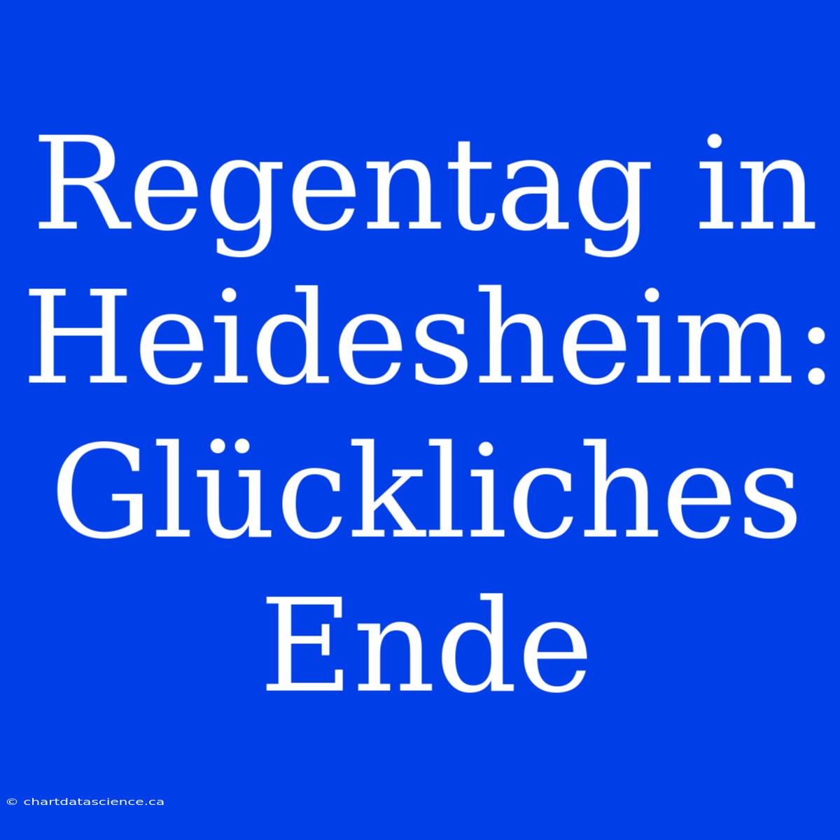 Regentag In Heidesheim: Glückliches Ende