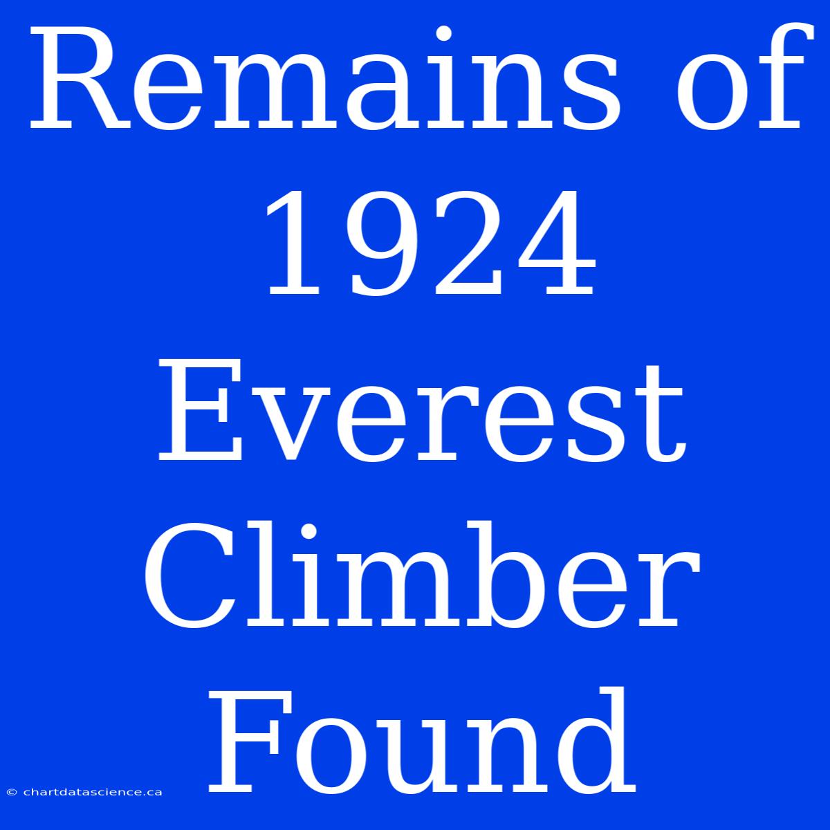 Remains Of 1924 Everest Climber Found