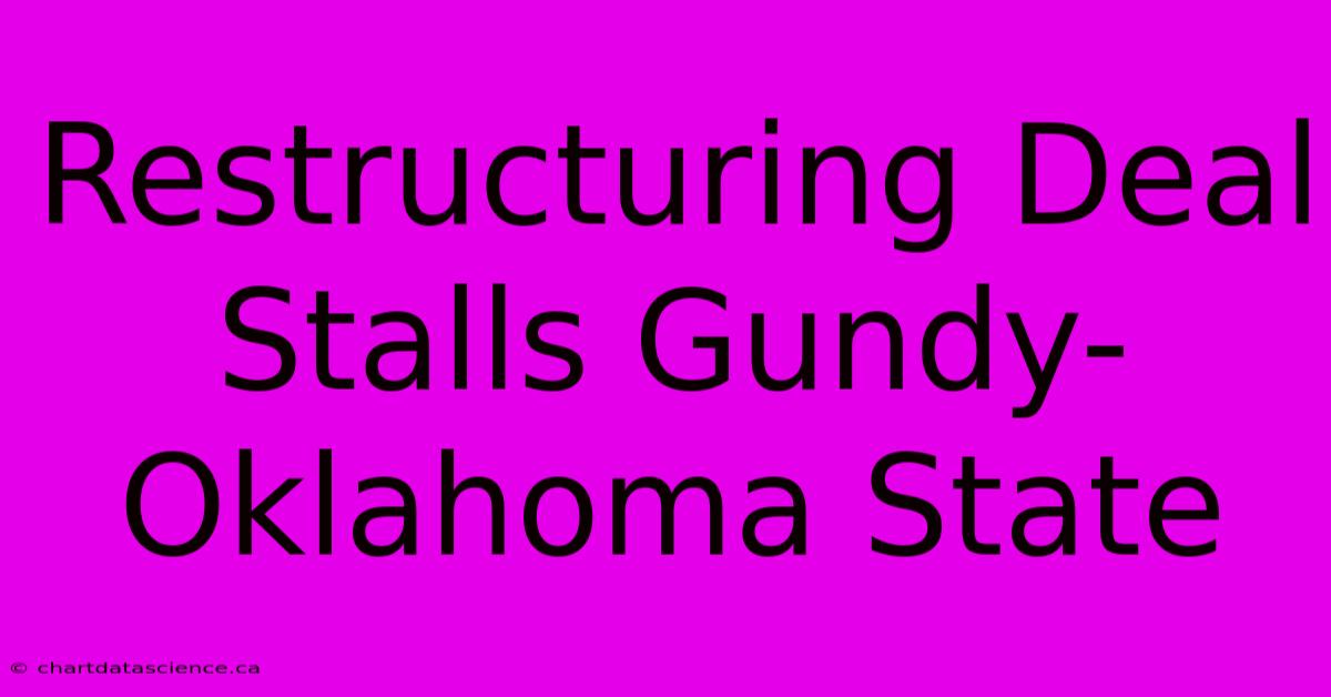 Restructuring Deal Stalls Gundy-Oklahoma State