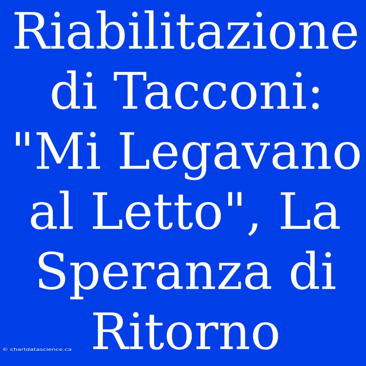 Riabilitazione Di Tacconi: 