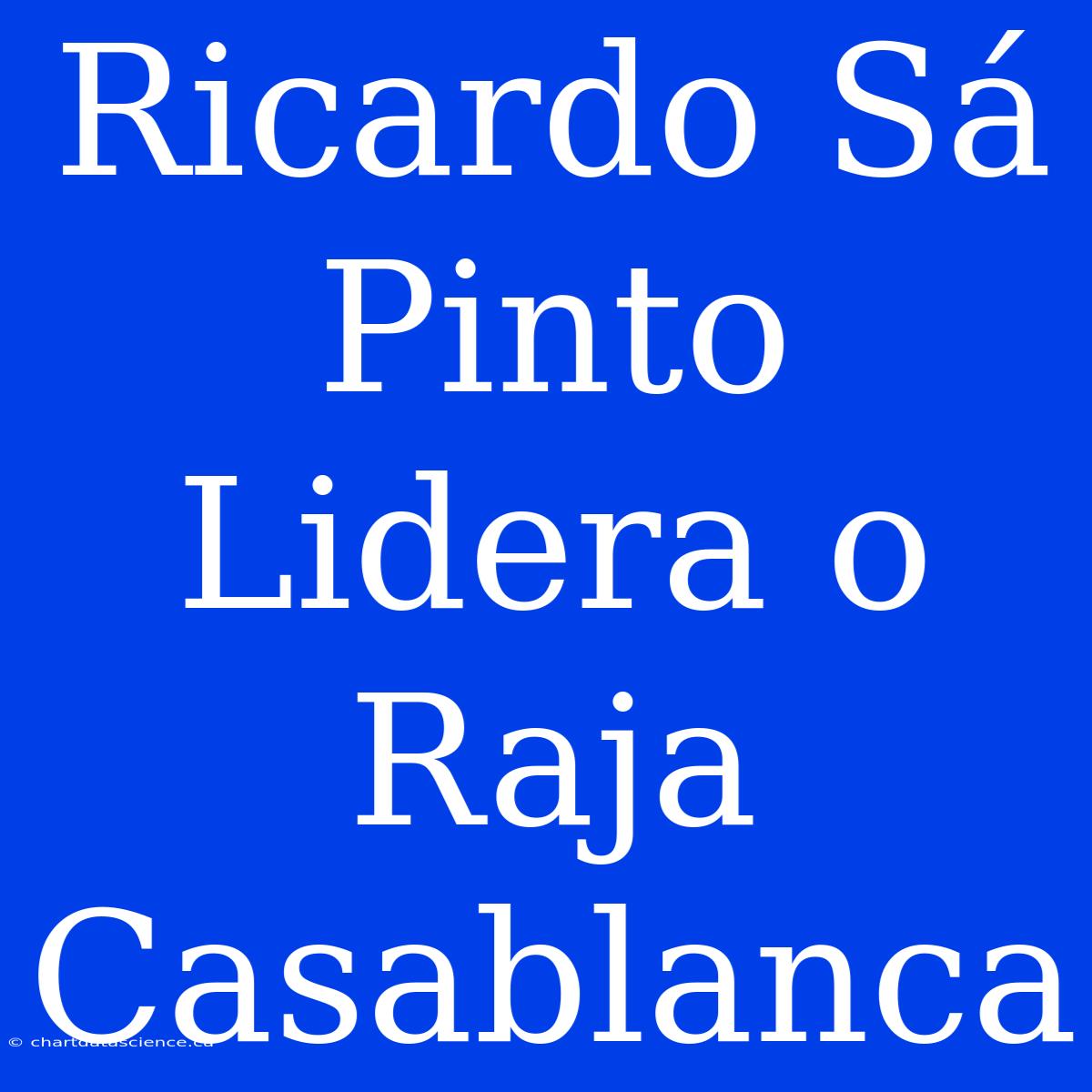 Ricardo Sá Pinto Lidera O Raja Casablanca