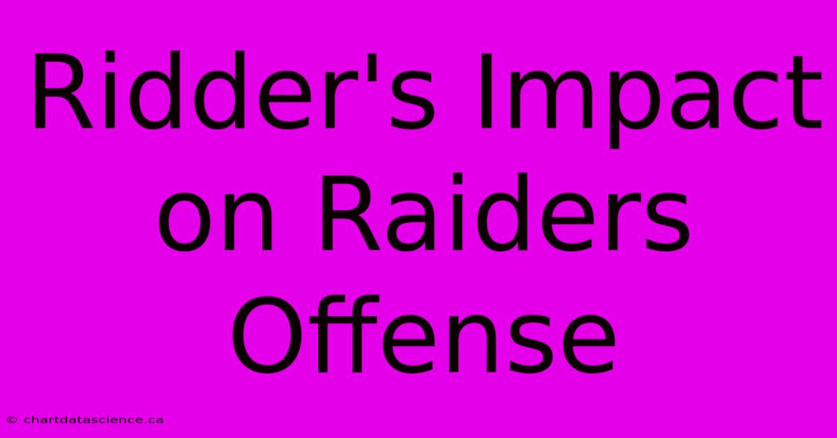 Ridder's Impact On Raiders Offense