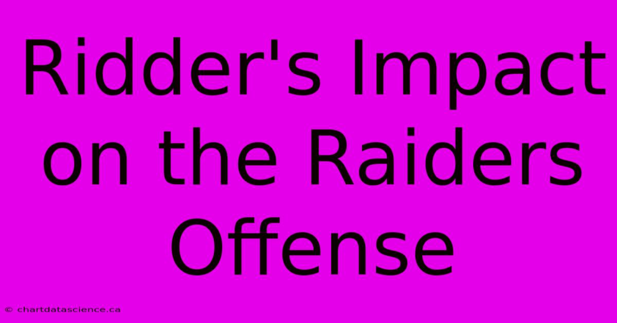 Ridder's Impact On The Raiders Offense