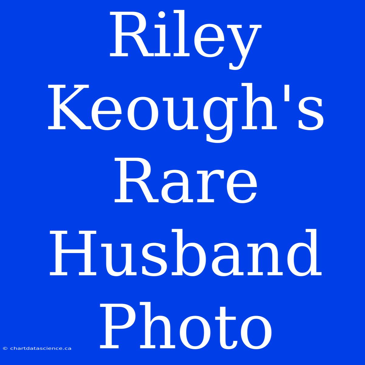 Riley Keough's Rare Husband Photo