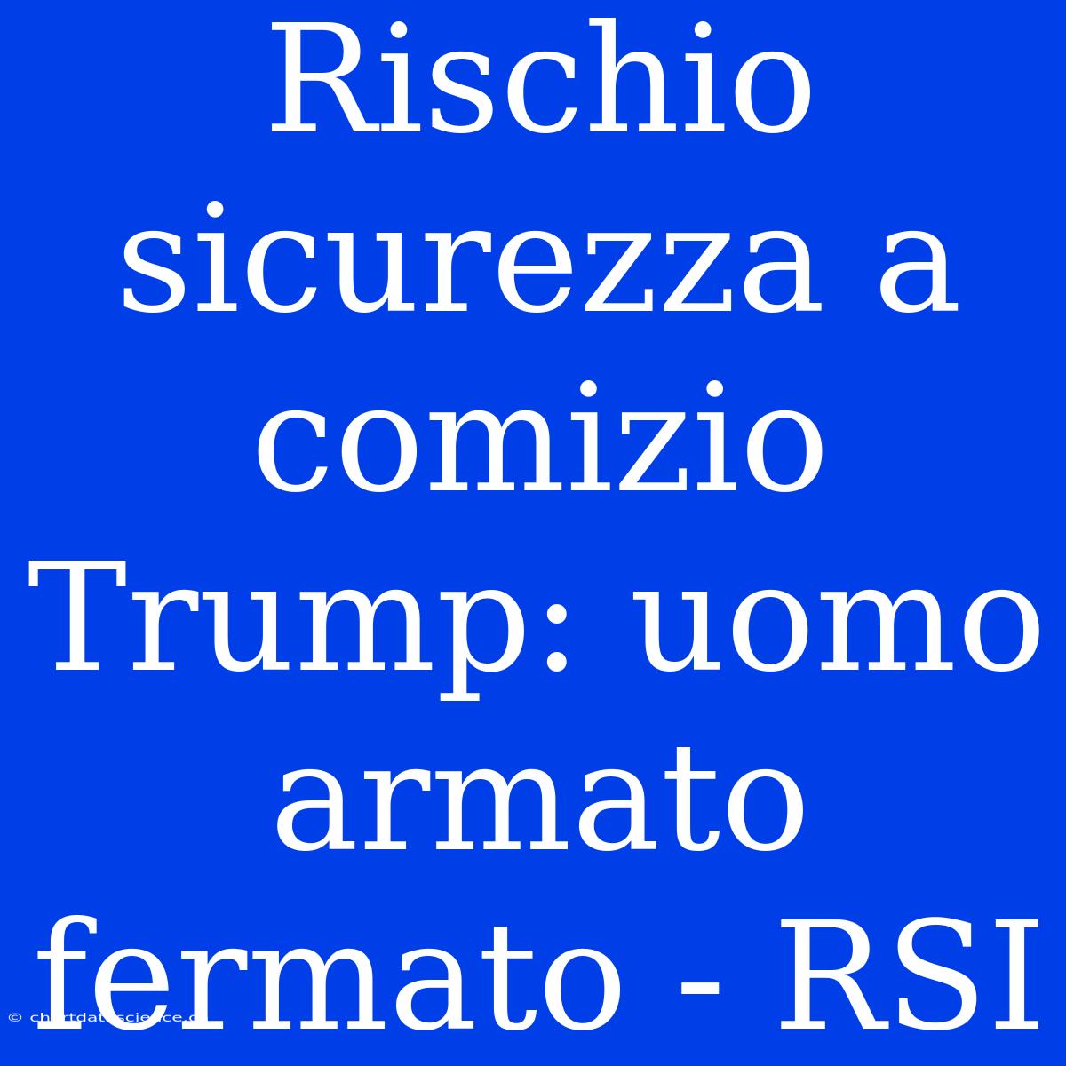 Rischio Sicurezza A Comizio Trump: Uomo Armato Fermato - RSI