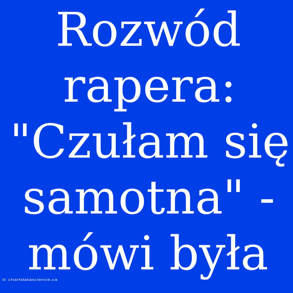 Rozwód Rapera: 