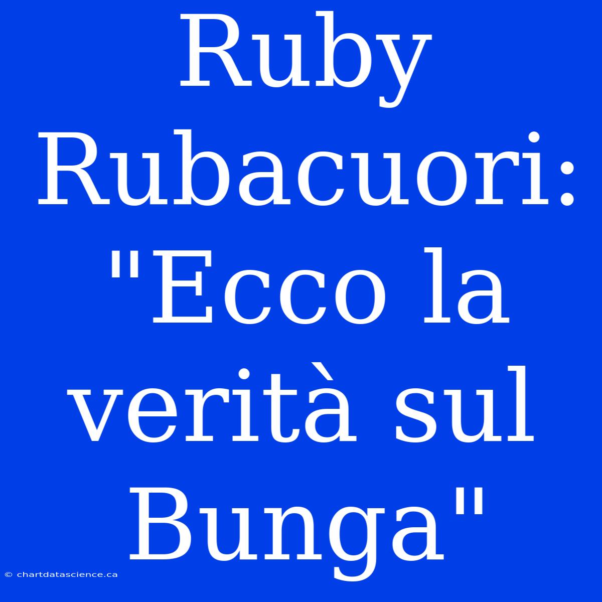 Ruby Rubacuori: 