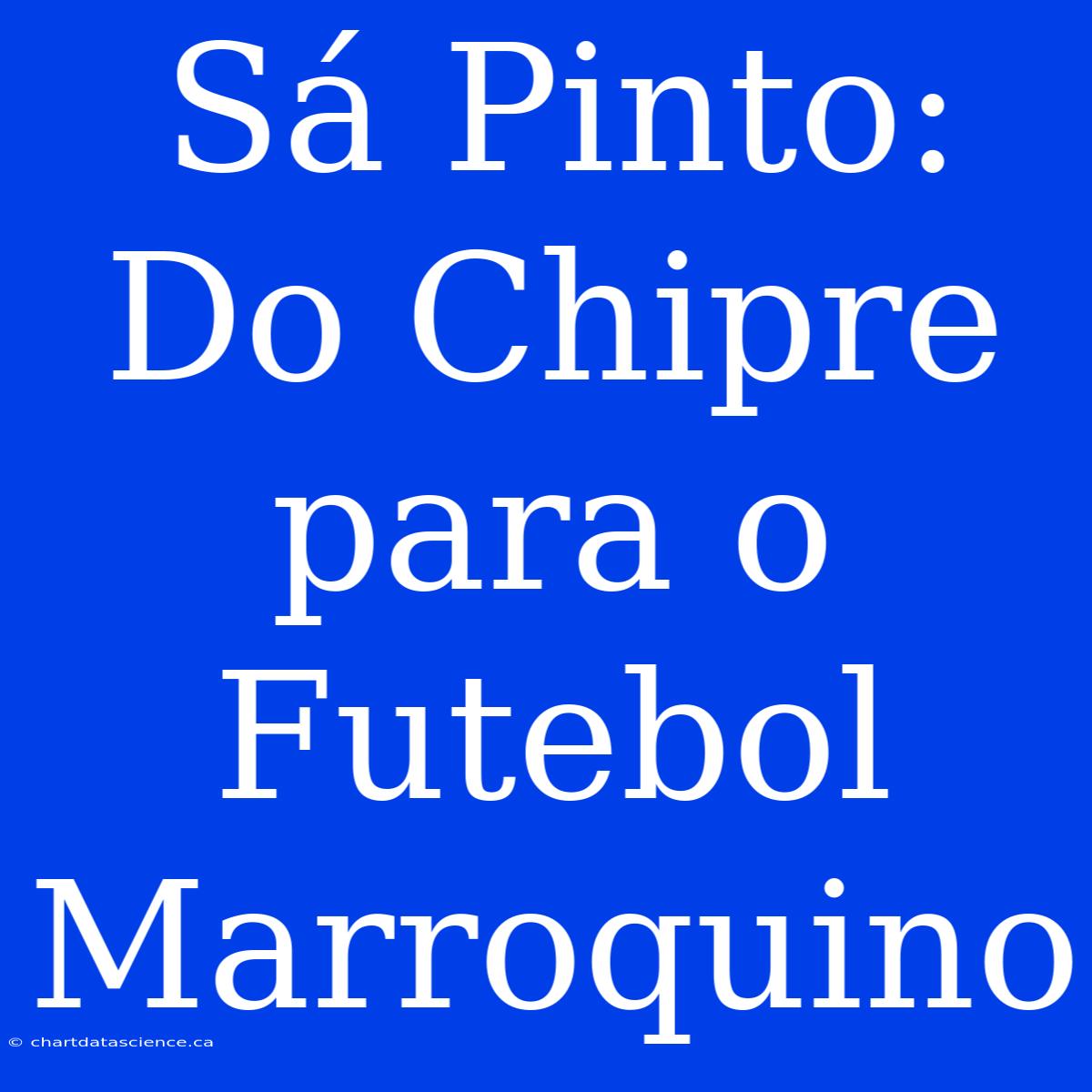 Sá Pinto: Do Chipre Para O Futebol Marroquino