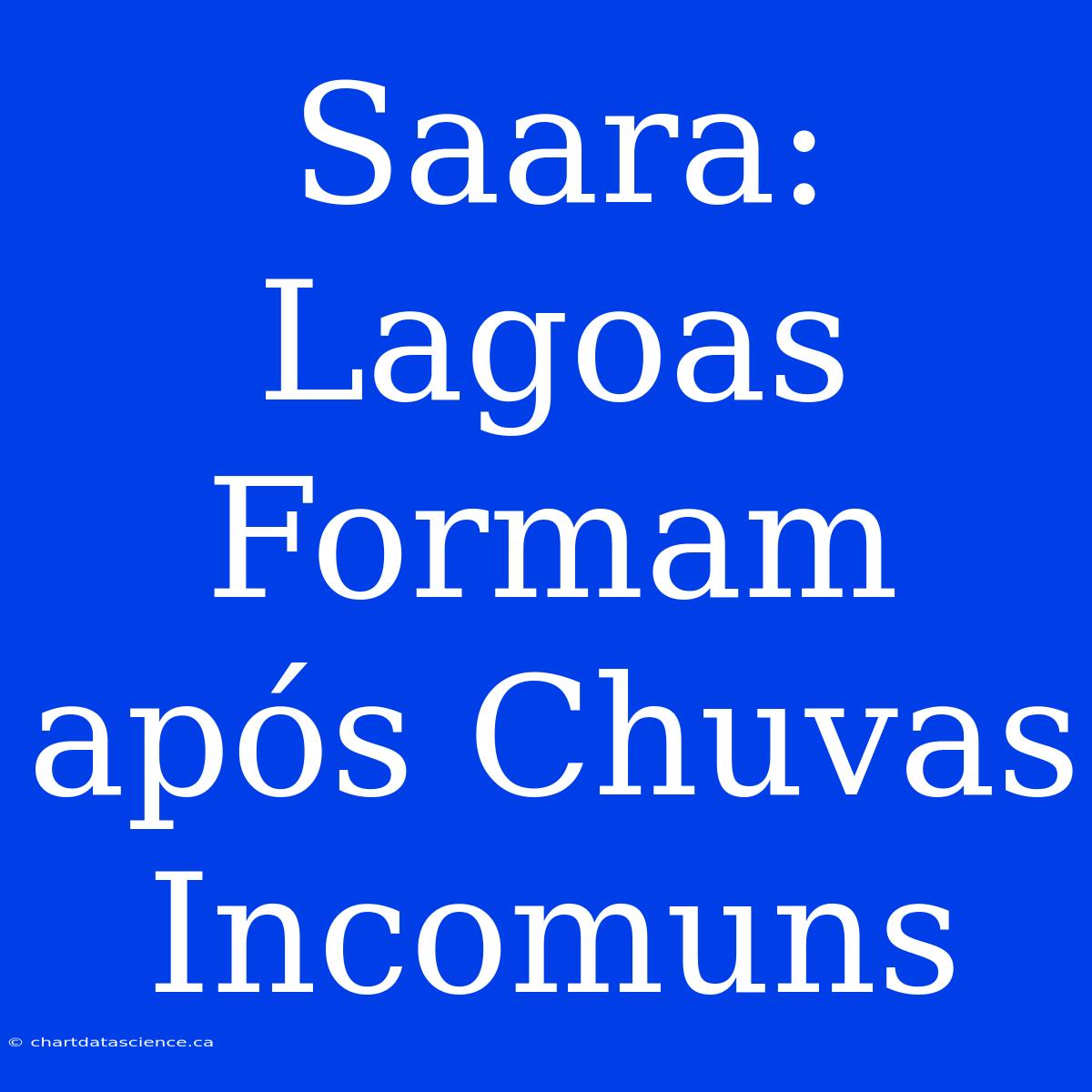 Saara: Lagoas Formam Após Chuvas Incomuns