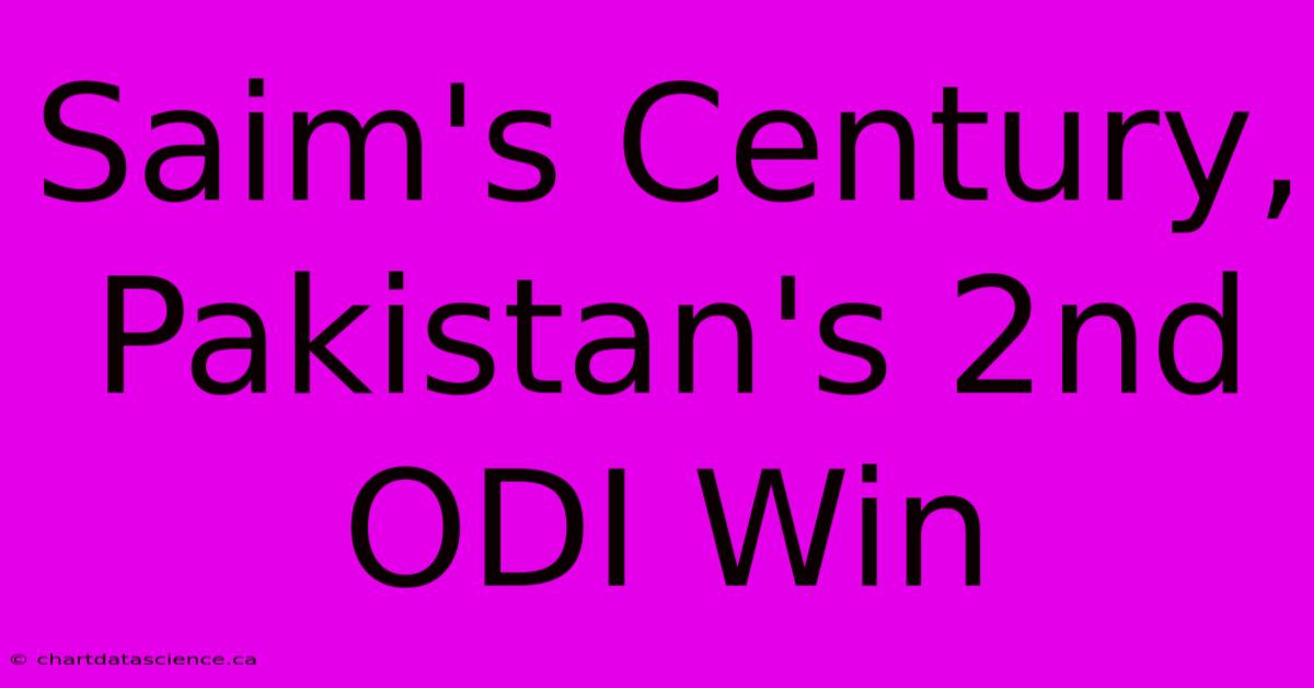 Saim's Century, Pakistan's 2nd ODI Win