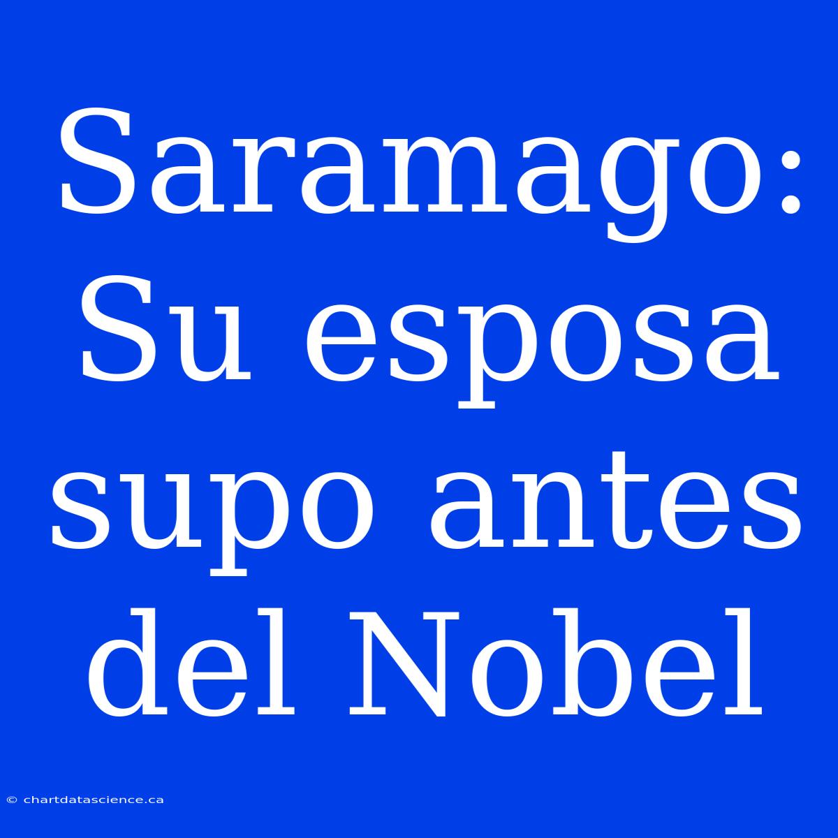 Saramago: Su Esposa Supo Antes Del Nobel