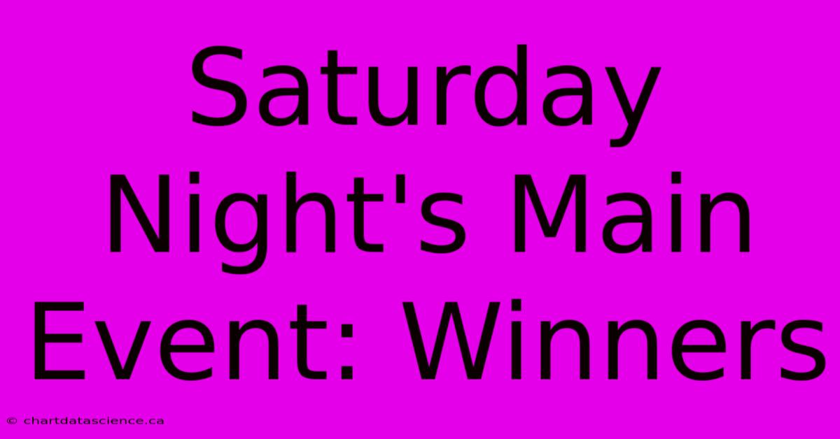 Saturday Night's Main Event: Winners