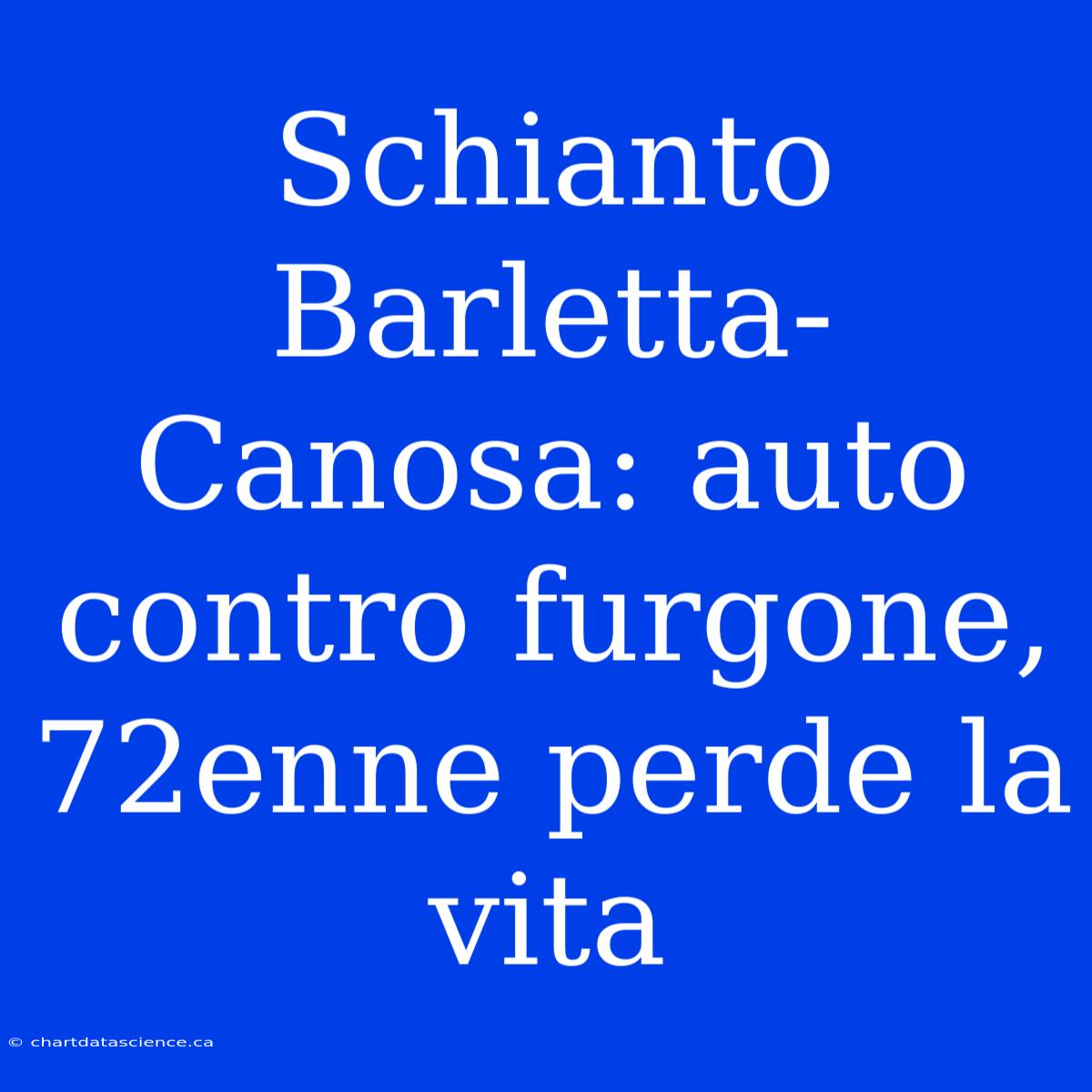 Schianto Barletta-Canosa: Auto Contro Furgone, 72enne Perde La Vita