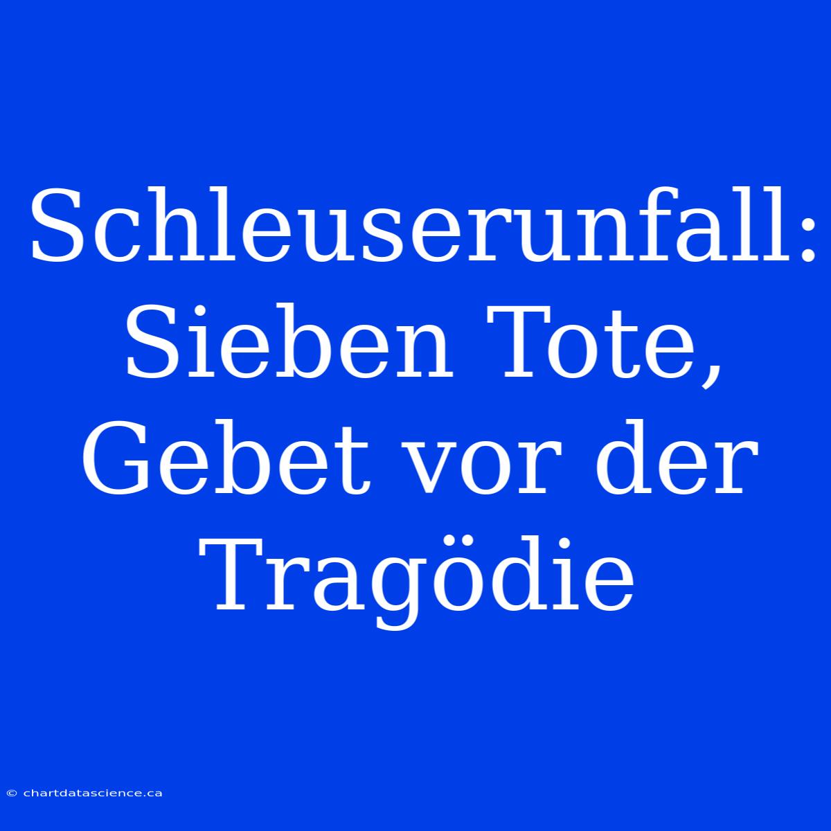 Schleuserunfall: Sieben Tote, Gebet Vor Der Tragödie