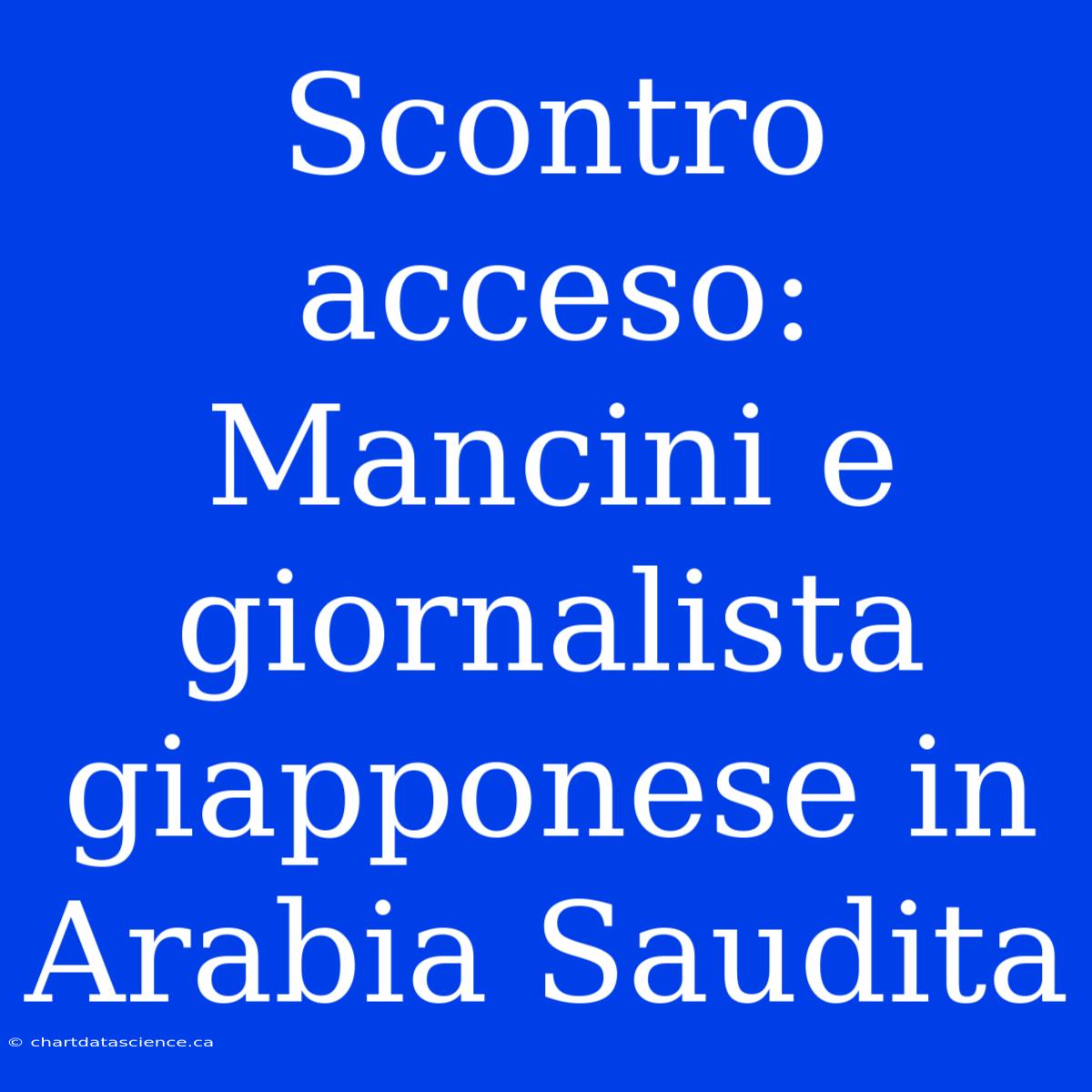 Scontro Acceso: Mancini E Giornalista Giapponese In Arabia Saudita