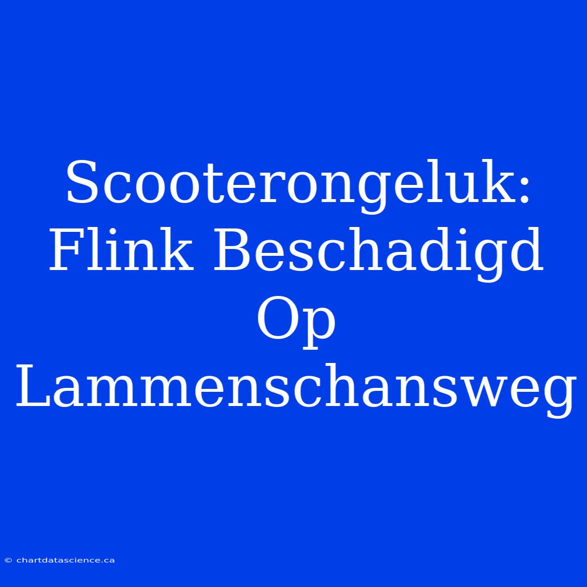 Scooterongeluk: Flink Beschadigd Op Lammenschansweg