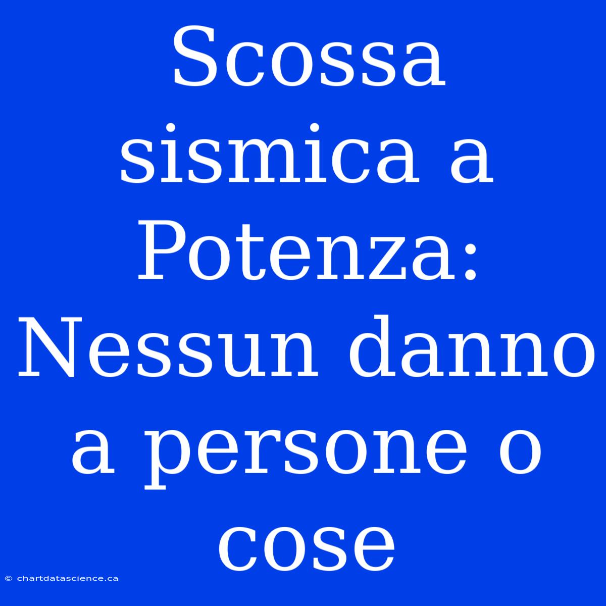 Scossa Sismica A Potenza: Nessun Danno A Persone O Cose