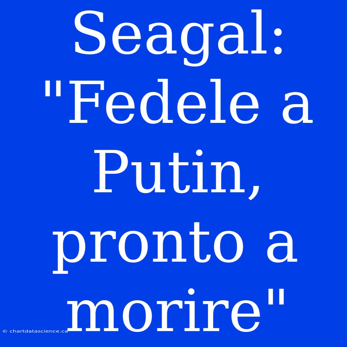 Seagal: 