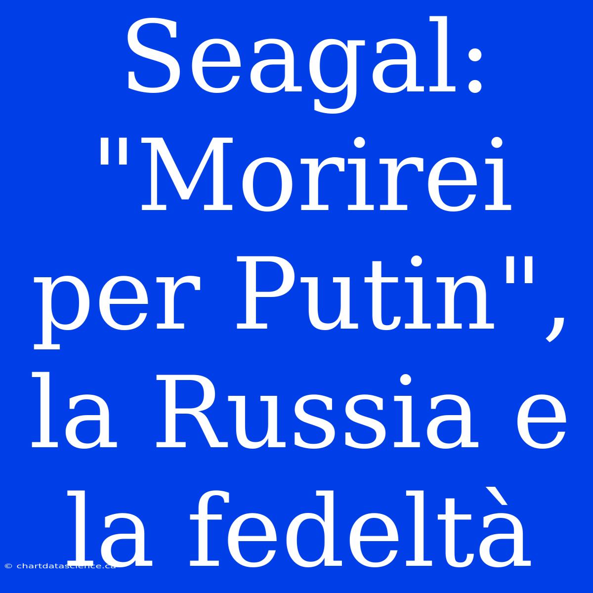 Seagal: 