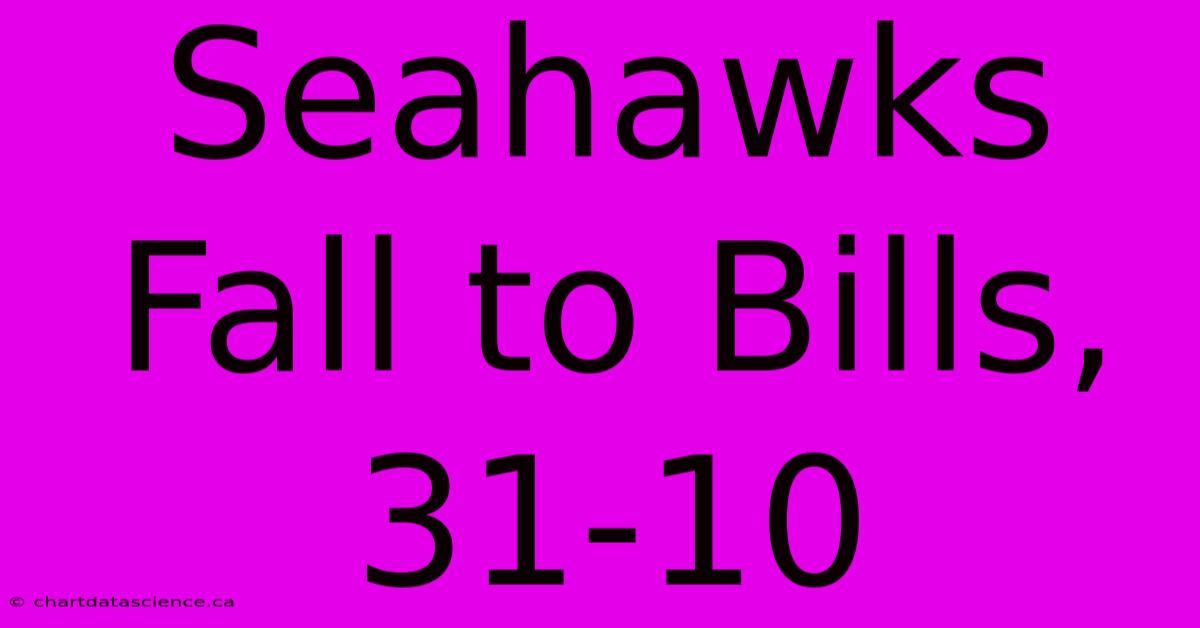 Seahawks Fall To Bills, 31-10