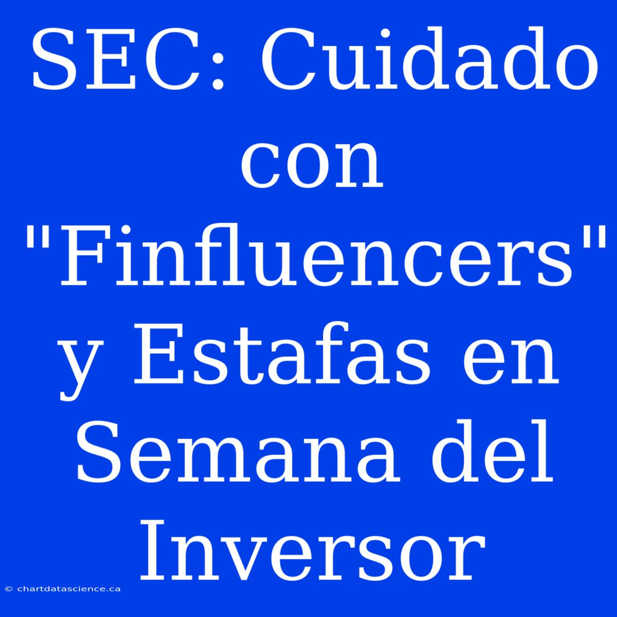 SEC: Cuidado Con 