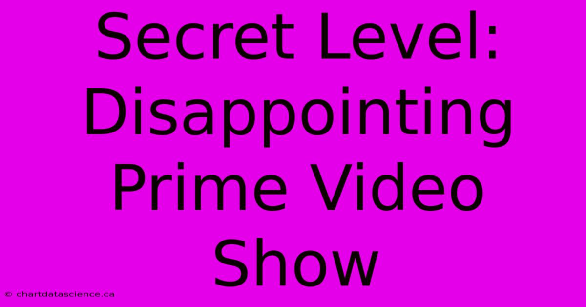 Secret Level: Disappointing Prime Video Show