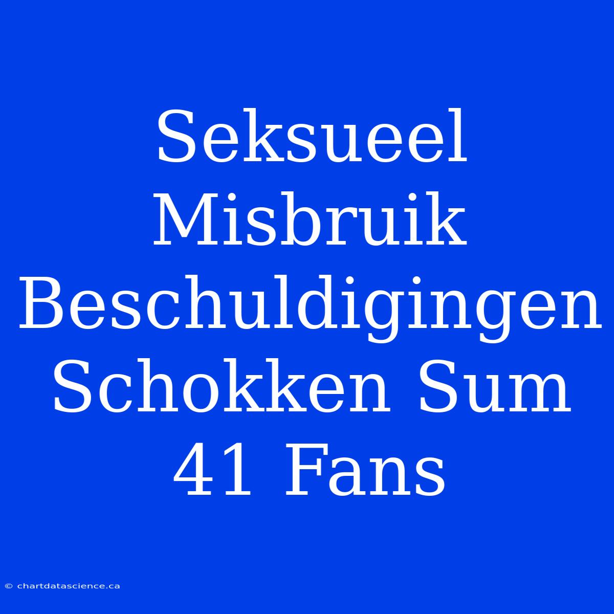 Seksueel Misbruik Beschuldigingen Schokken Sum 41 Fans