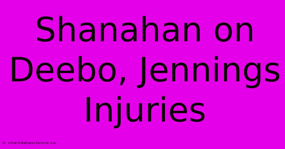 Shanahan On Deebo, Jennings Injuries