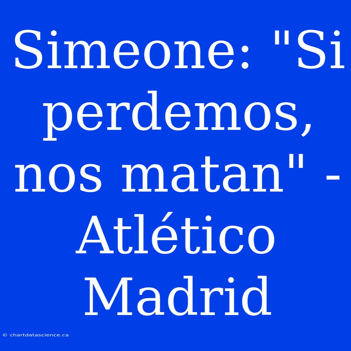 Simeone: 