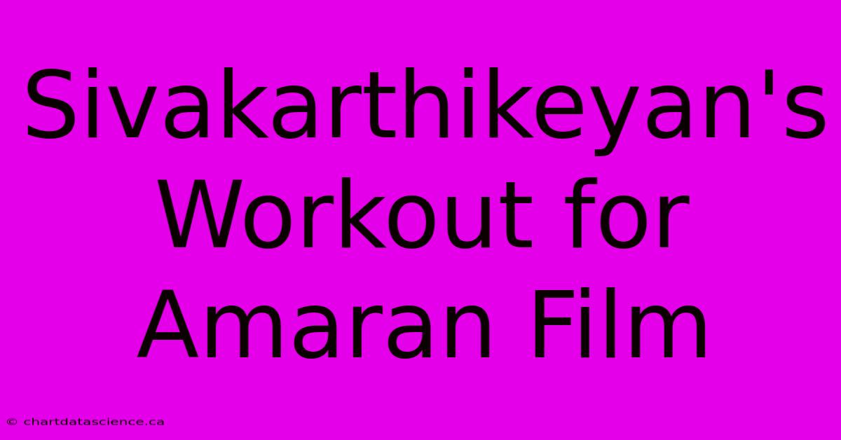 Sivakarthikeyan's Workout For Amaran Film