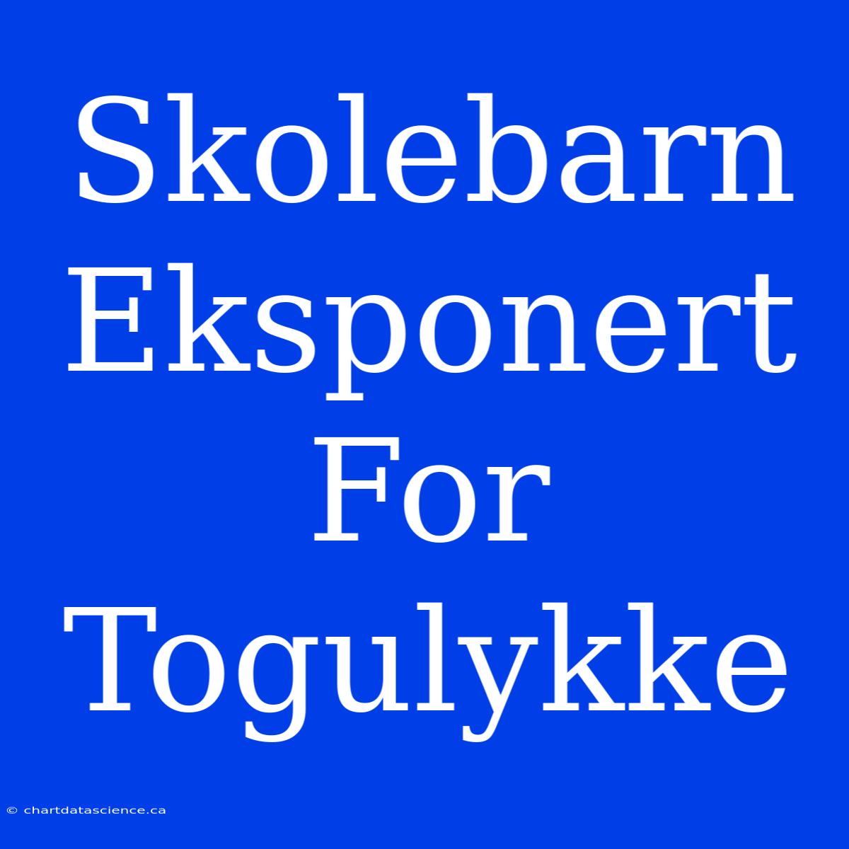 Skolebarn Eksponert For Togulykke