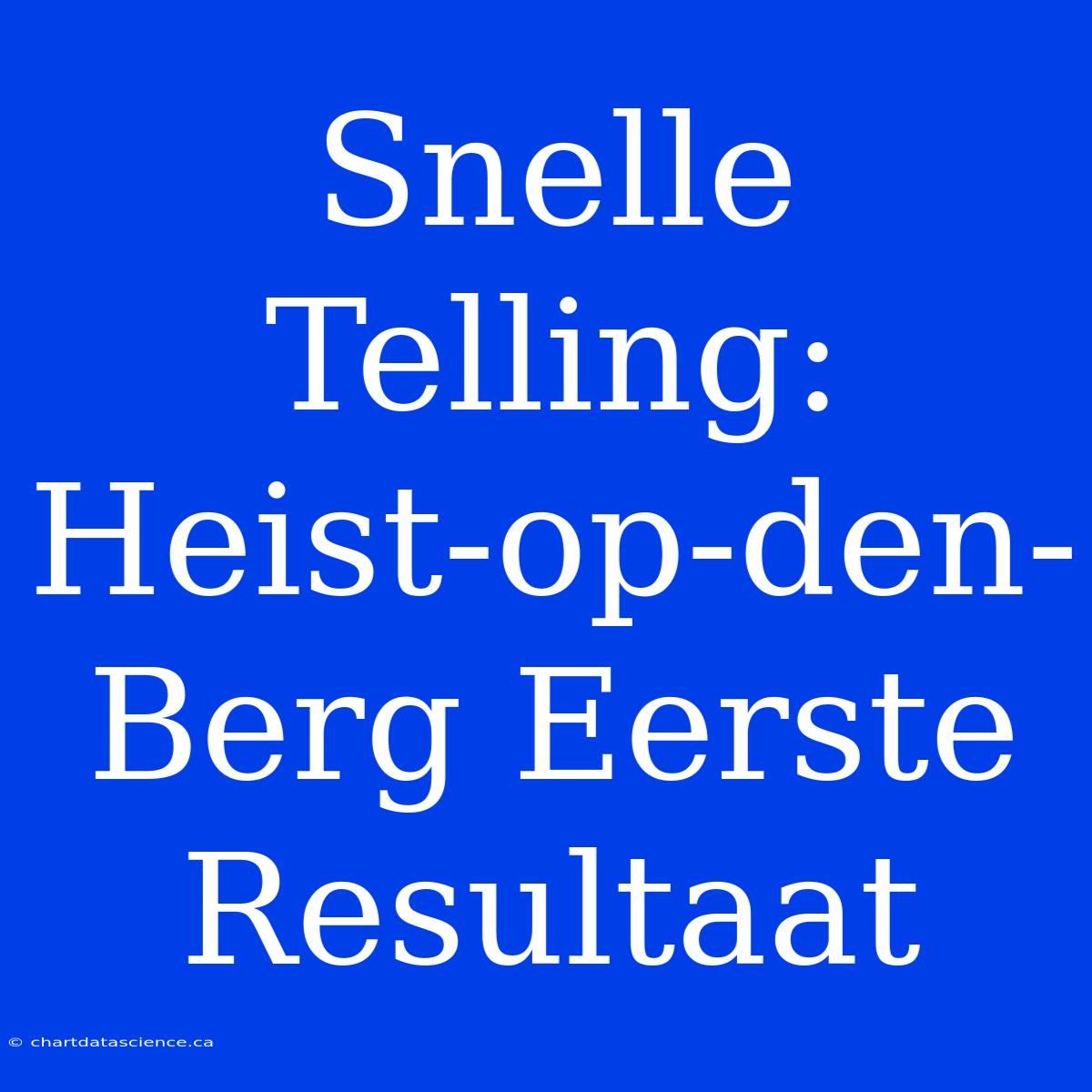 Snelle Telling: Heist-op-den-Berg Eerste Resultaat