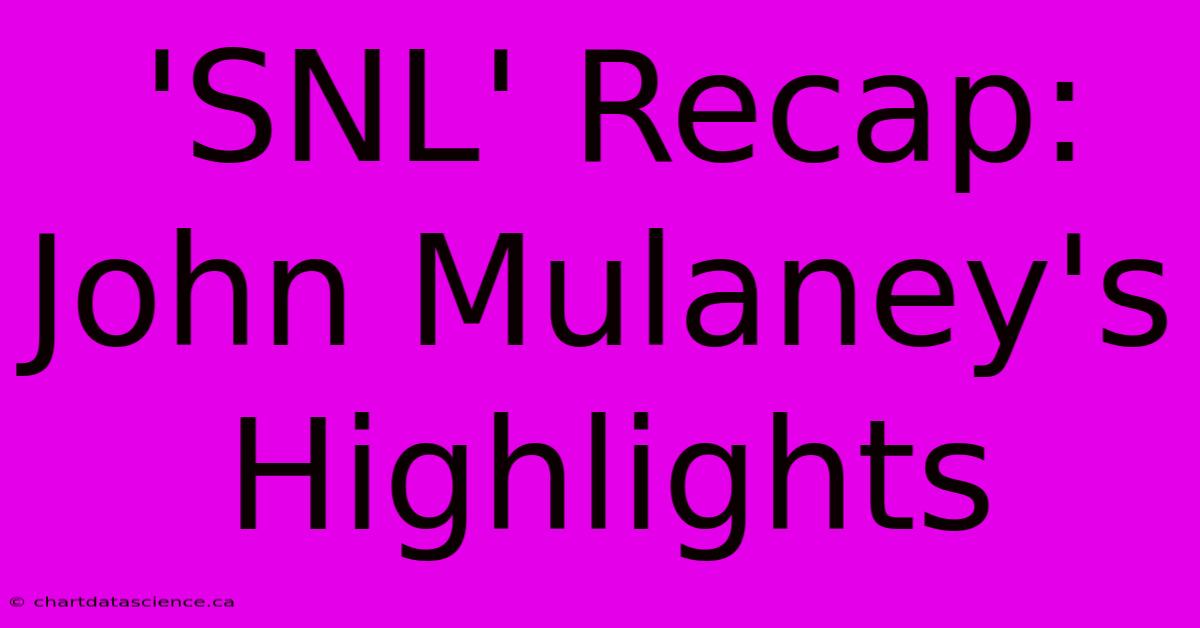 'SNL' Recap: John Mulaney's Highlights