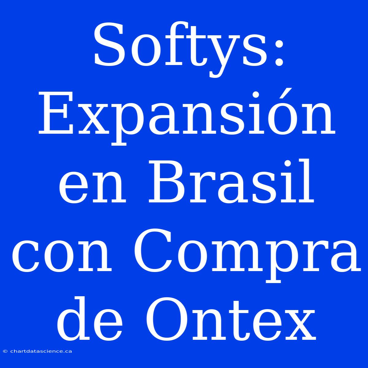 Softys: Expansión En Brasil Con Compra De Ontex