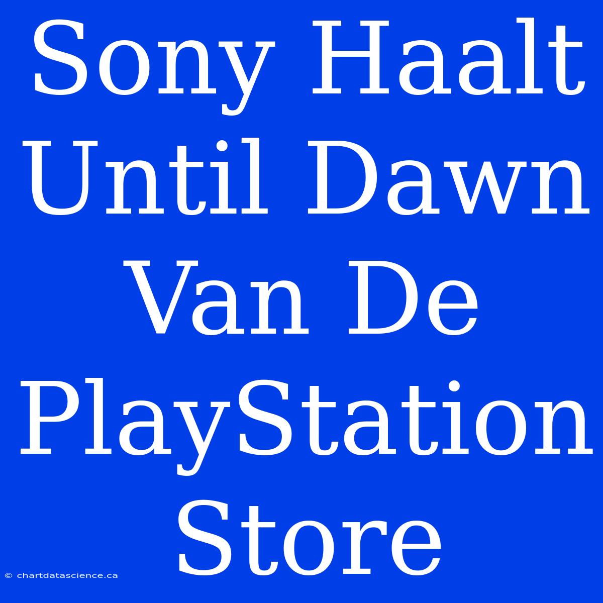 Sony Haalt Until Dawn Van De PlayStation Store