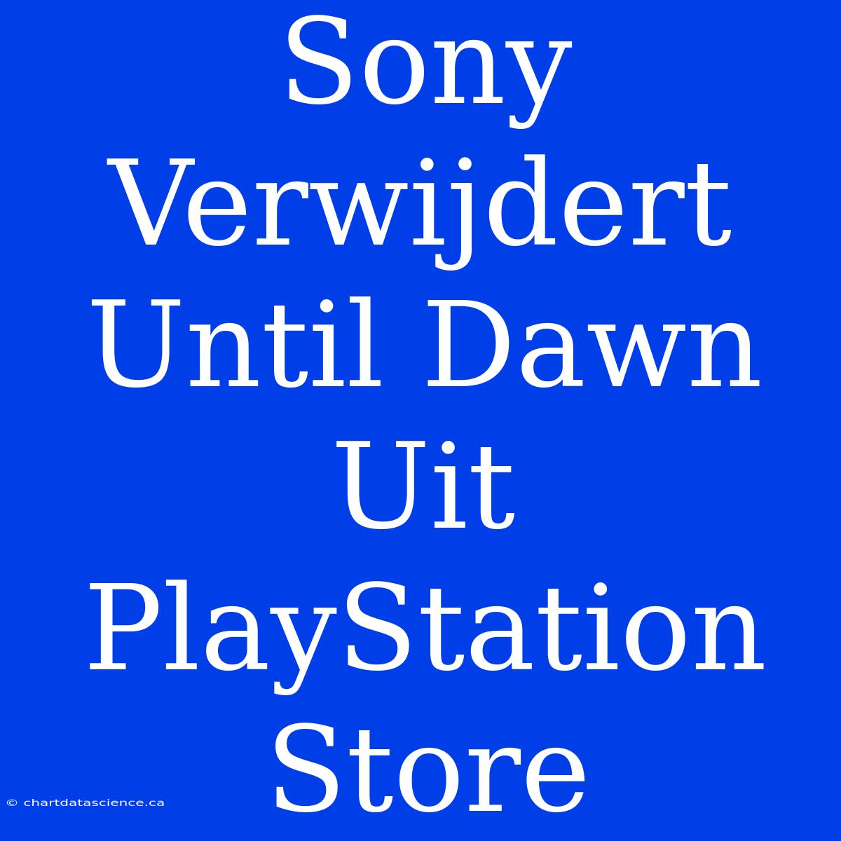 Sony Verwijdert Until Dawn Uit PlayStation Store