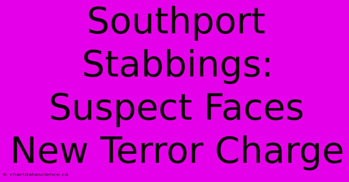 Southport Stabbings: Suspect Faces New Terror Charge