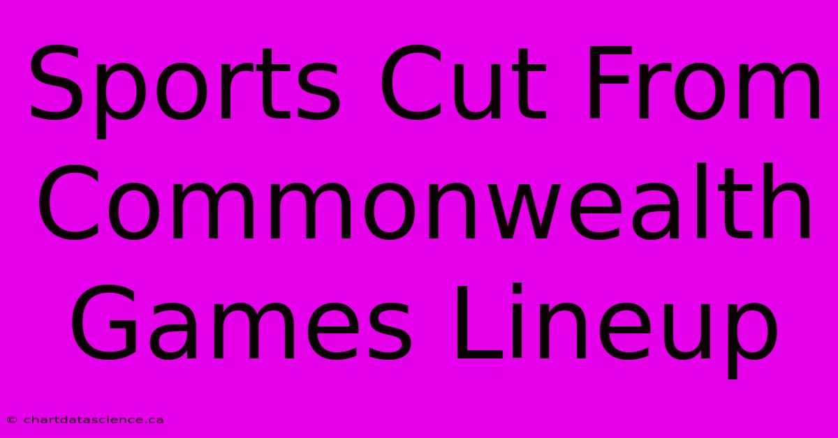 Sports Cut From Commonwealth Games Lineup