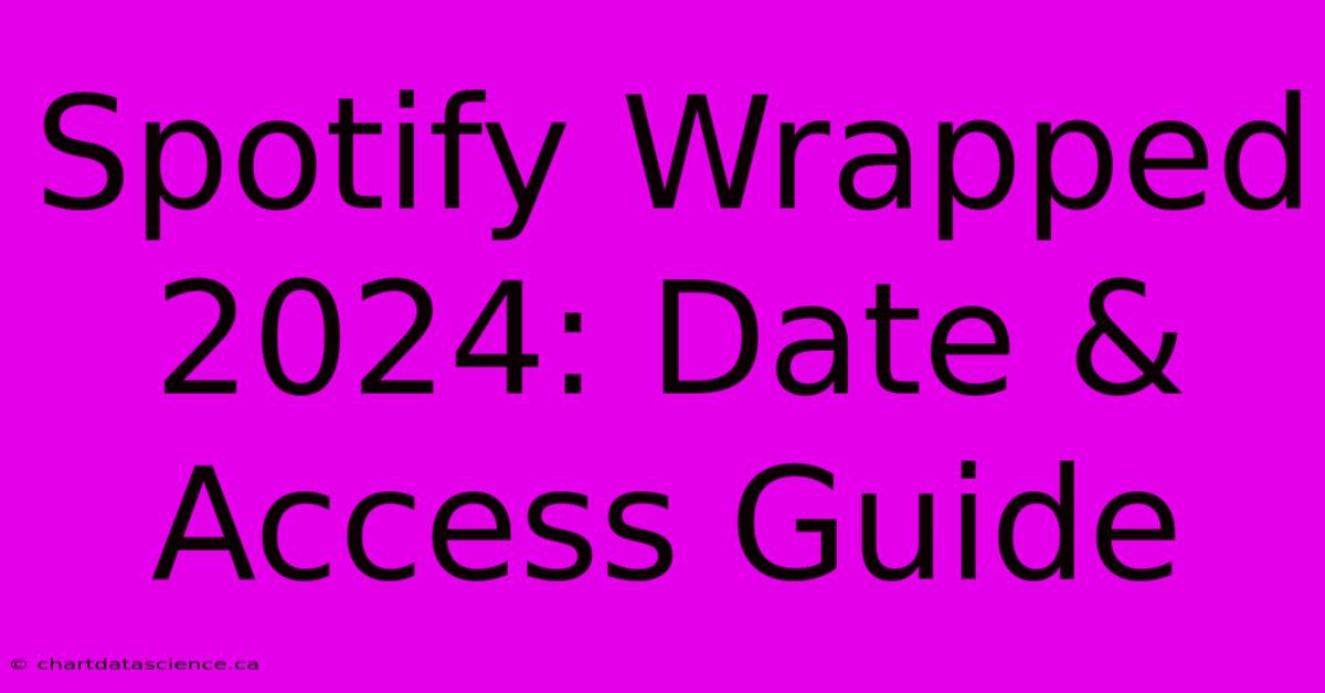 Spotify Wrapped 2024: Date & Access Guide