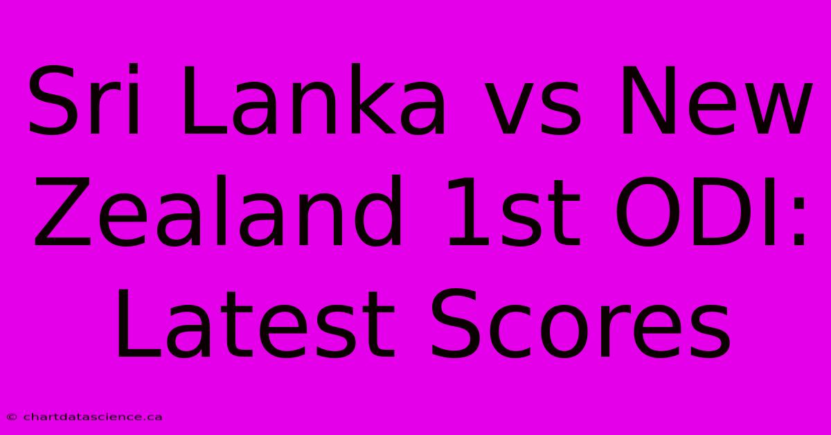 Sri Lanka Vs New Zealand 1st ODI: Latest Scores 