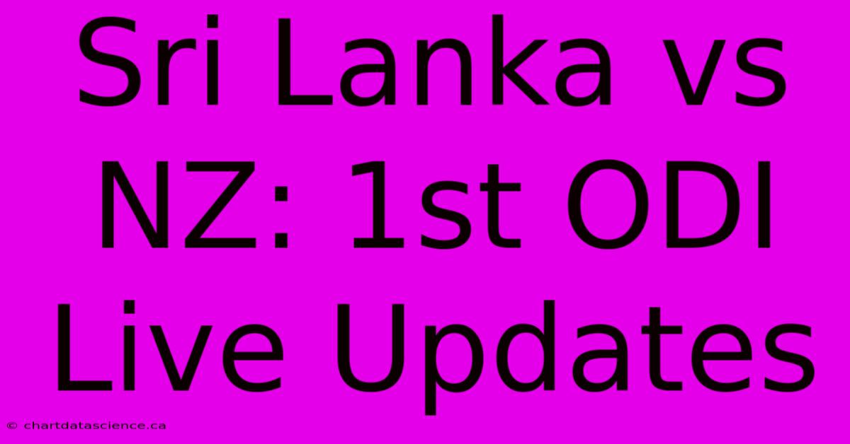 Sri Lanka Vs NZ: 1st ODI Live Updates