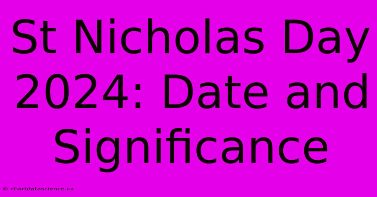 St Nicholas Day 2024: Date And Significance