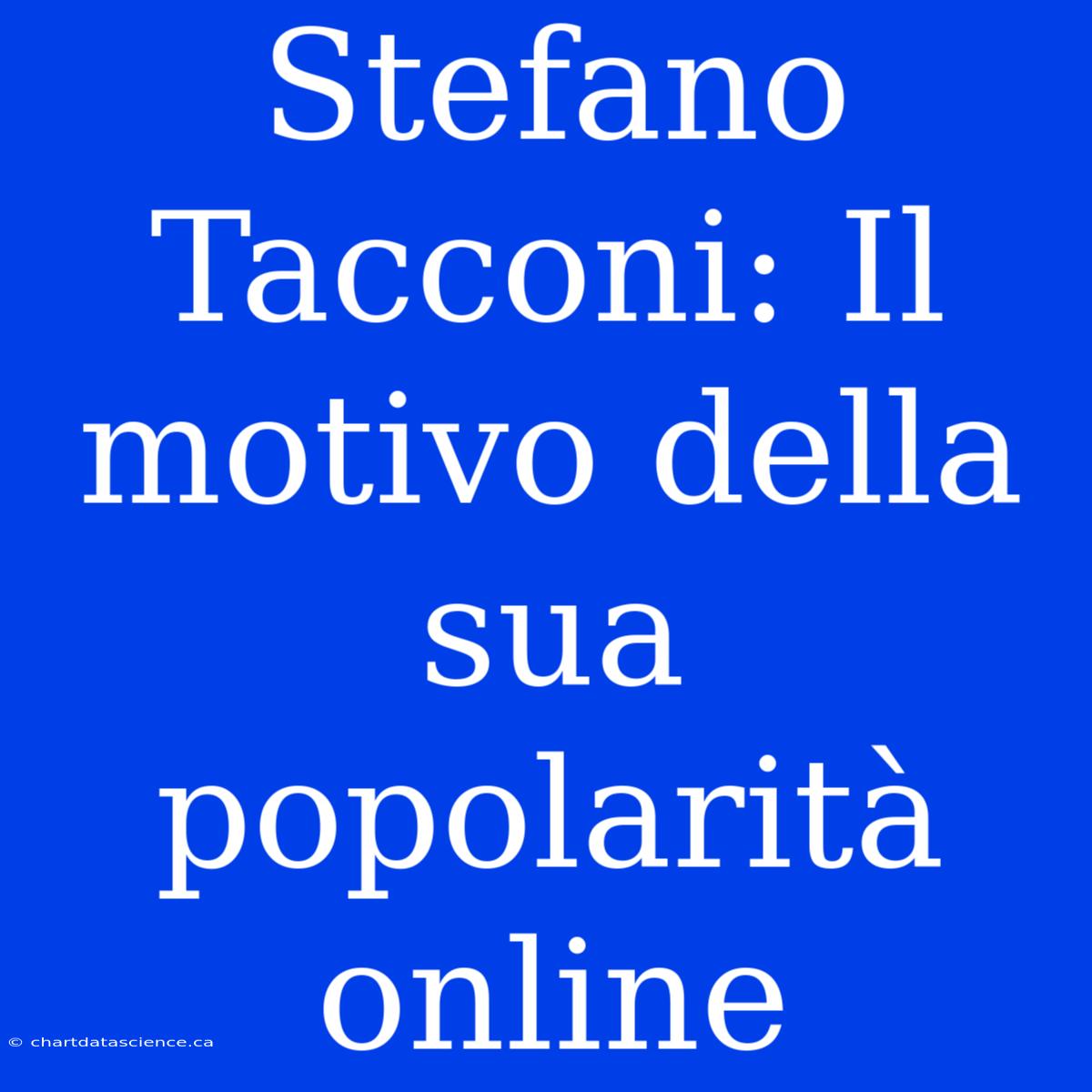 Stefano Tacconi: Il Motivo Della Sua Popolarità Online