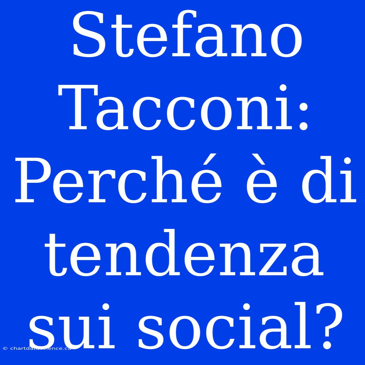 Stefano Tacconi: Perché È Di Tendenza Sui Social?