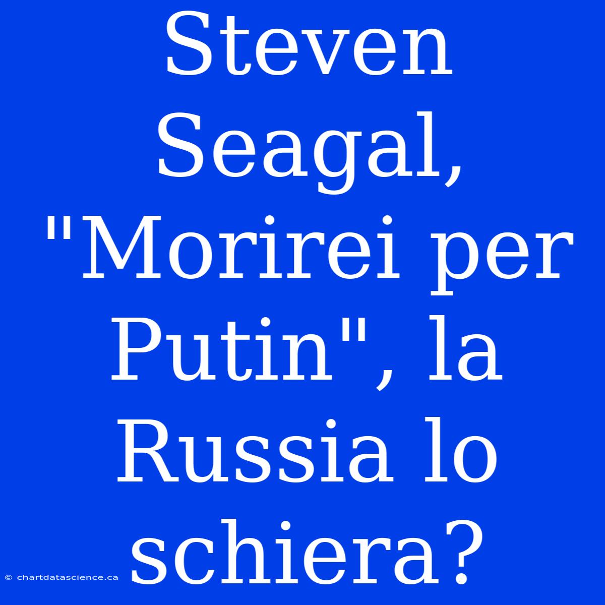 Steven Seagal, 