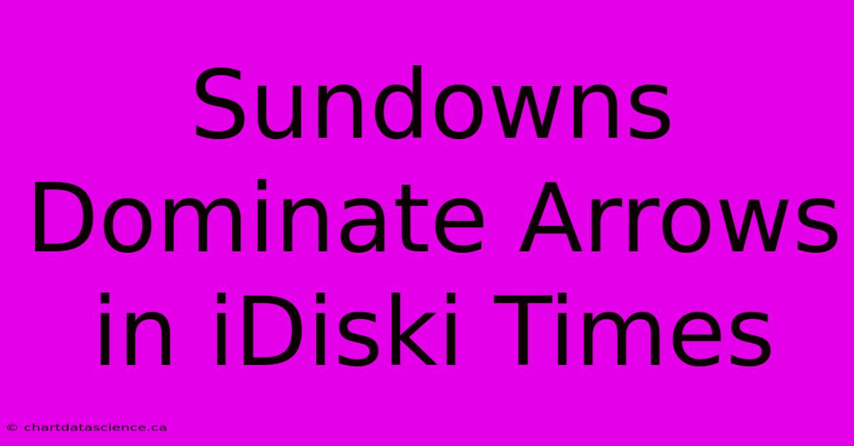 Sundowns Dominate Arrows In IDiski Times