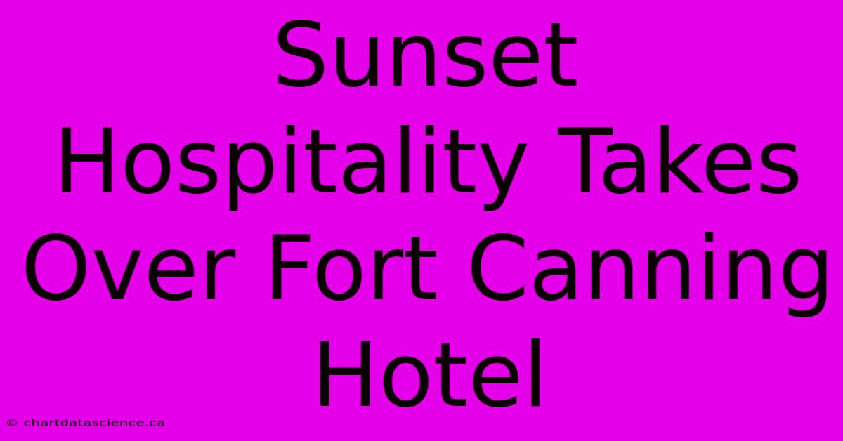 Sunset Hospitality Takes Over Fort Canning Hotel